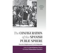 David Jiménez Tor The Configuration of the Spanish Public Sph (Copertina rigida)