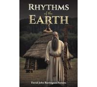 David John Barrington Parsons Rhythms of the Earth (Tascabile)