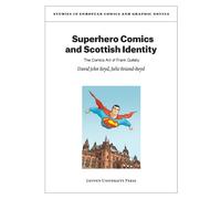 David John Boyd Julie Briand-Bo Superhero Comics and Scottish Identi (Tascabile)