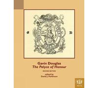 David John Parkinson Gavin Douglas, The Palyce of Honour (Copertina rigida)