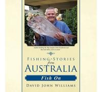 David John Williams Fishing Stories from Australia (Tascabile)