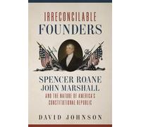David Johnson Irreconcilable Founders (Copertina rigida)