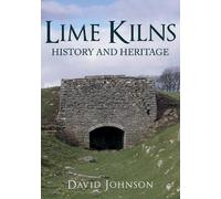 David Johnson Lime Kilns (Tascabile)