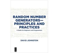 David Johnston Random Number Generators-Principles and Practices (Tascabile)