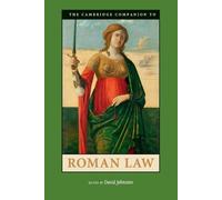 David Johnston The Cambridge Companion to Roman Law (Tascabile)