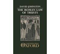 David Johnston The Roman Law of Trusts (Copertina rigida)