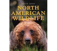 David Jones North American Wildlife (Tascabile)