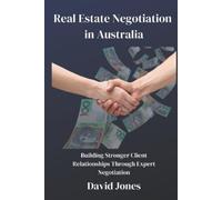 David Jones Real Estate Negotiation in Australia (Tascabile)