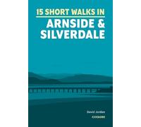 David Jordan 15 Short Walks in Arnside and Silverdale (Tascabile)