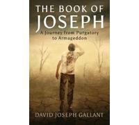 David Joseph Gallant The Book of Joseph (Tascabile)