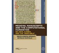 David Joseph Wrisley E Medieval Manuscripts and the Computati (Copertina rigida)