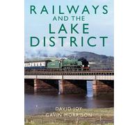 David Joy Railways and the Lake District (Copertina rigida)