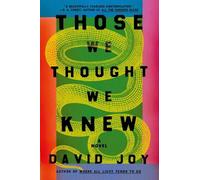David Joy Those We Thought We Knew (Tascabile)