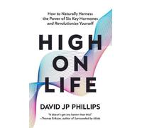 David Jp Phillips High on Life (Copertina rigida)