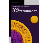 David Julian McClements Food Nanotechnology (Tascabile) De Gruyter STEM