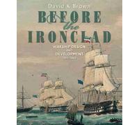 David K. Brown Before the Ironclad (Copertina rigida)
