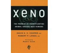 David K. C. Cooper Robert P. Lanza Xeno (Copertina rigida)