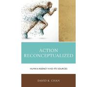 David K. Chan Action Reconceptualized (Copertina rigida)