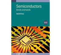 David K Ferry Semiconductors (Second Edition) (Copertina rigida) IOP ebooks