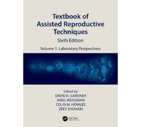 David K. Gardner Textbook of Assisted Reproductive Techniques (Copertina rigida)