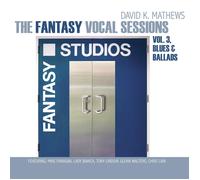 David K. Mathews The Fantasy Vocal Sessions, Vol. 3 (CD)