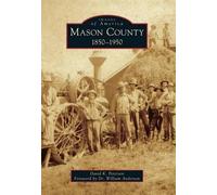 David K. Petersen Mason County (Tascabile) Images of America