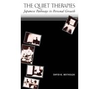 David K. Reynolds Quiet Therapies (Tascabile)