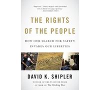 David K. Shipler The Rights of the People (Tascabile)