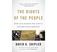 David K. Shipler The Rights of the People (Tascabile)