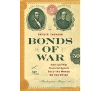 David K. Thomson Bonds of War (Tascabile) Civil War America