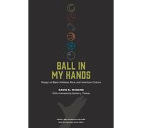 David K. Wiggins Ball in My Hands (Tascabile) Sports & Popular Culture