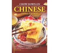 David Kane Chow Down on Chinese Street Food (Tascabile)