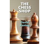 David Kantey The Chess Shop (Tascabile)