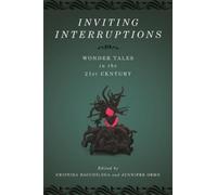 David Kaplan Inviting Interruptions (Tascabile) Series in Fairy-Tale Studies
