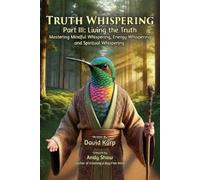 David Karp Truth Whispering Part III (Tascabile) Truth Whispering