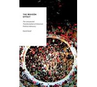 David Karpf The MoveOn Effect (Tascabile) Oxford Studies in Digital Politics