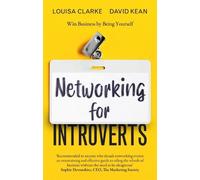 David Kean Louisa Clarke Networking for Introverts (Tascabile)