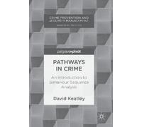 David Keatley Pathways in Crime (Copertina rigida)