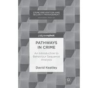 David Keatley Pathways in Crime (Tascabile)