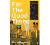 David Keenan For The Good Times (Tascabile)
