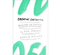 David Kelley Tom Kelley Creative Confidence (Copertina rigida)