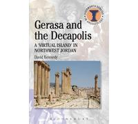 David Kennedy Gerasa and the Decapolis (Tascabile)