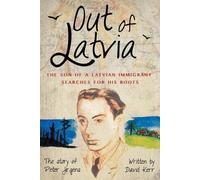 David Kerr Out of Latvia (Tascabile)