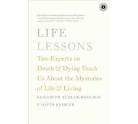 David Kessler Elisabeth Kbler-Ross Life Lessons (Tascabile)