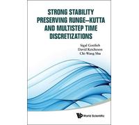 David Ketcheson Strong Stability Preserving Runge-kutta And M (Copertina rigida)