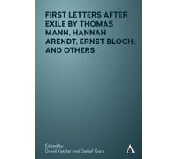 David Kettler First Letters After Exile by Thomas Mann, Hanna (Copertina rigida)
