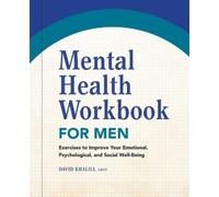 David Khalili LMFT Mental Health Workbook for Men (Tascabile)