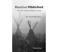 David Kherdian Blackfoot Whitefoot (Tascabile)
