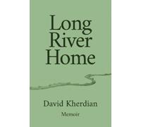 David Kherdian Long River Home (Tascabile)