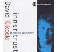 David Kikoski Trio Inner Trust (CD) Album